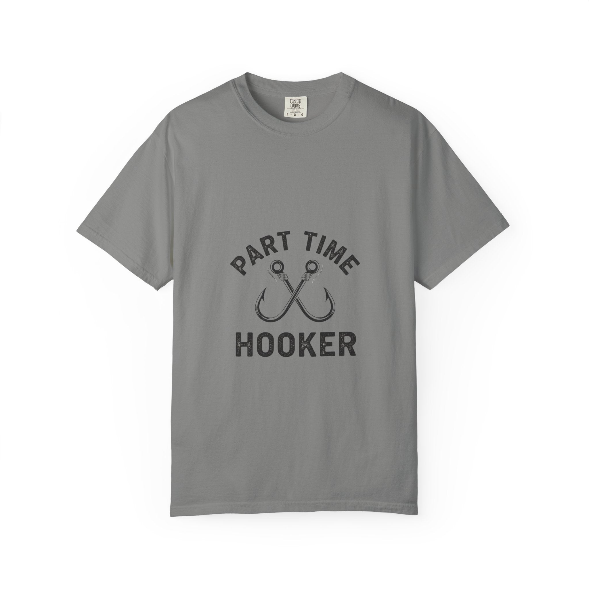 Part-Time Hooker T-Shirt for Fishing Enthusiasts