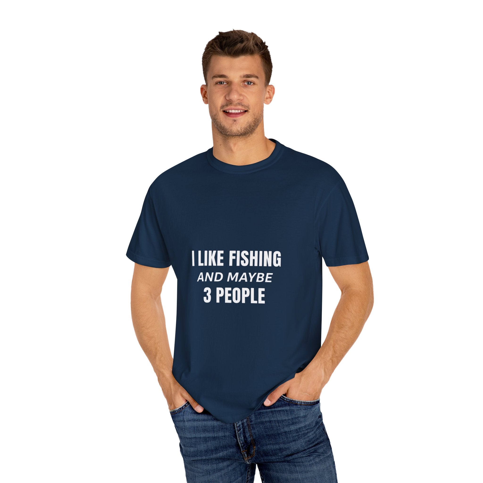 Fishing Enthusiast T-Shirt - I Like Fishing and Maybe 3 People