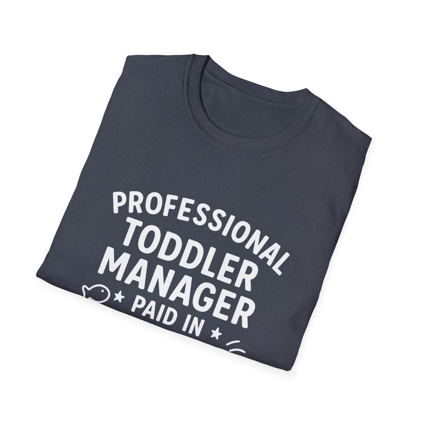Professional Toddler Manager T-Shirt - Fun Parenting Gift, Unisex Tee for Moms/Dads, Funny Parenting Humor, Casual Wear, Birthday Gift