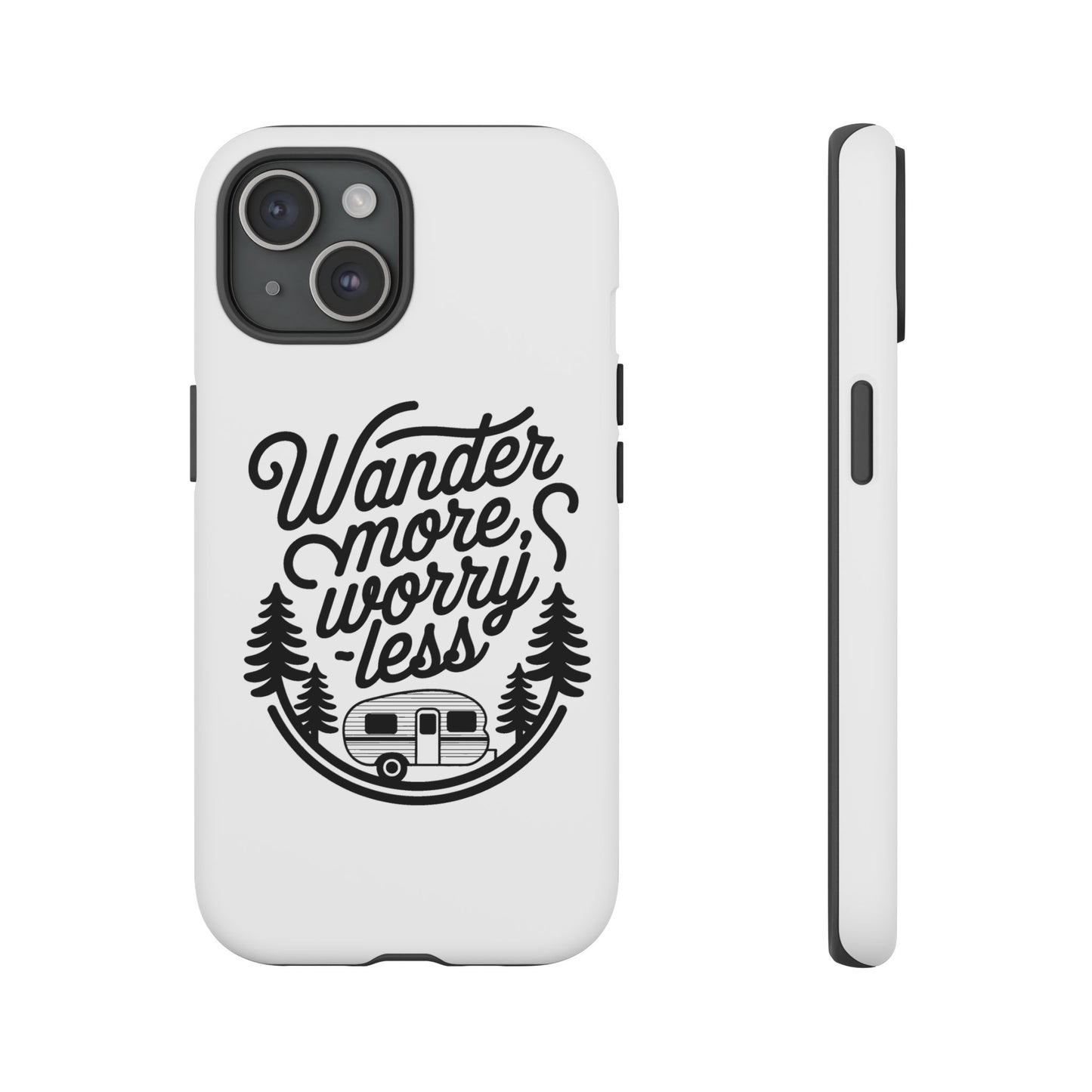 Wander More Worry Less Phone Case