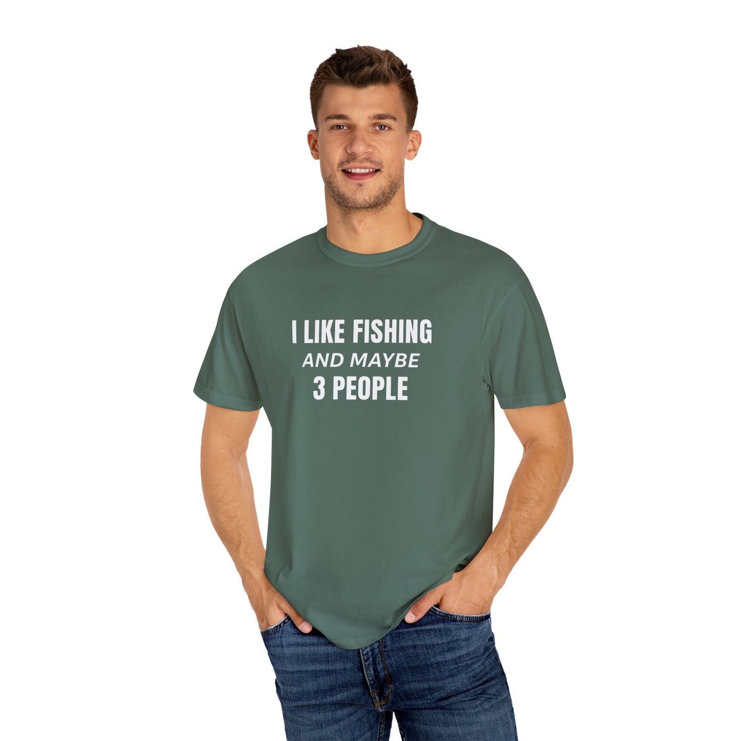 Fishing Enthusiast T-Shirt - I Like Fishing and Maybe 3 People