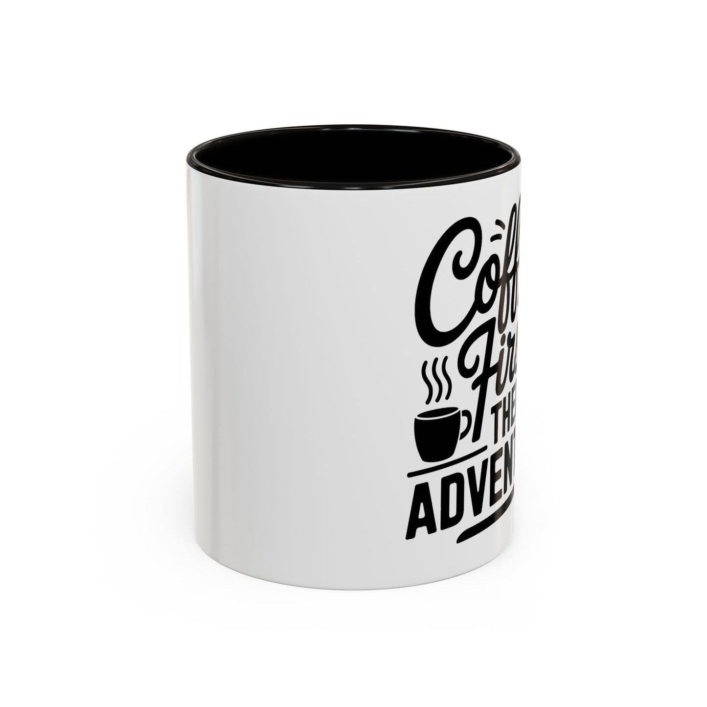 Coffee First Then Adventure Mug — Camping Travel Coffee Cup (11oz/15oz)