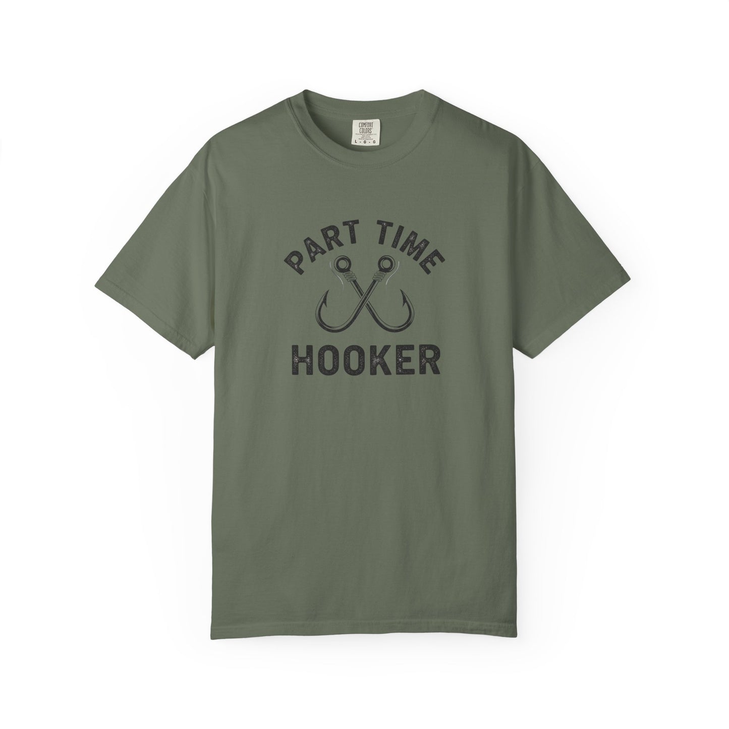 Part-Time Hooker T-Shirt for Fishing Enthusiasts