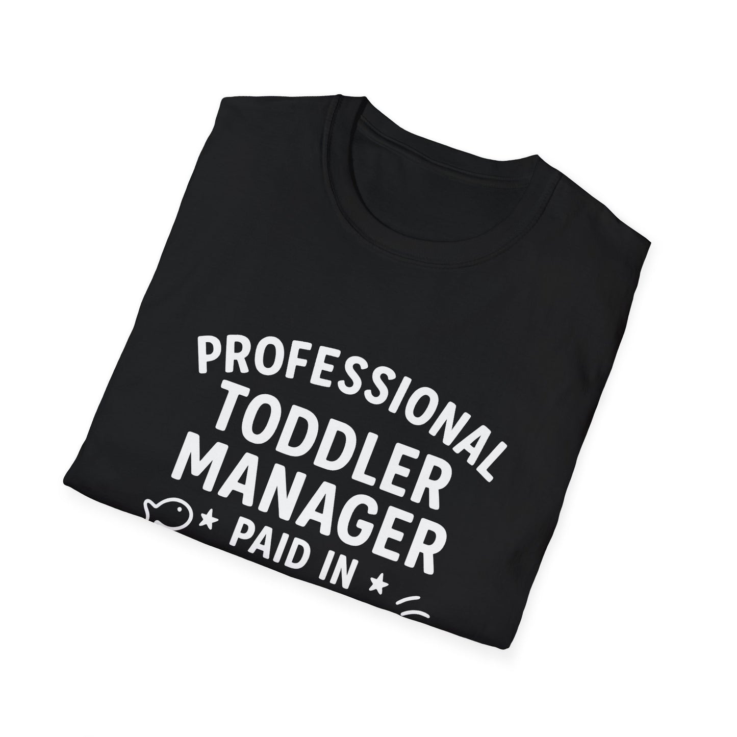 Professional Toddler Manager T-Shirt - Fun Parenting Gift, Unisex Tee for Moms/Dads, Funny Parenting Humor, Casual Wear, Birthday Gift