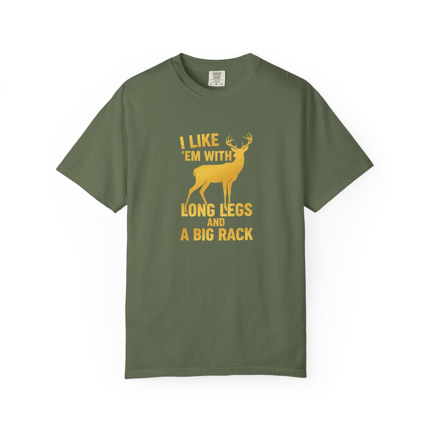I Like 'Em With Long Legs Unisex Garment-Dyed T-Shirt