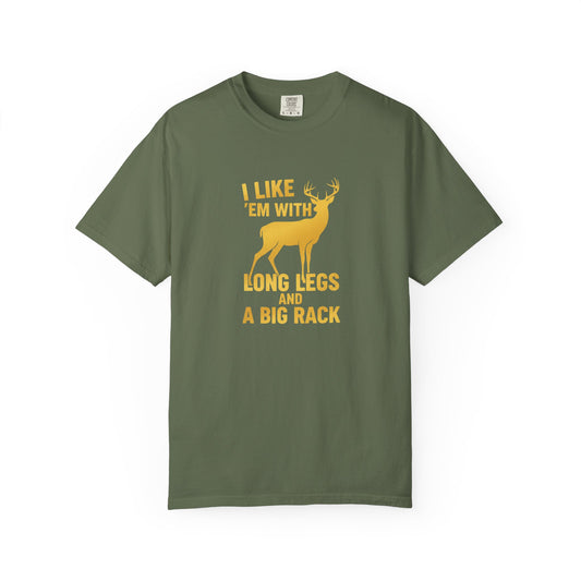I Like 'Em With Long Legs Unisex Garment-Dyed T-Shirt