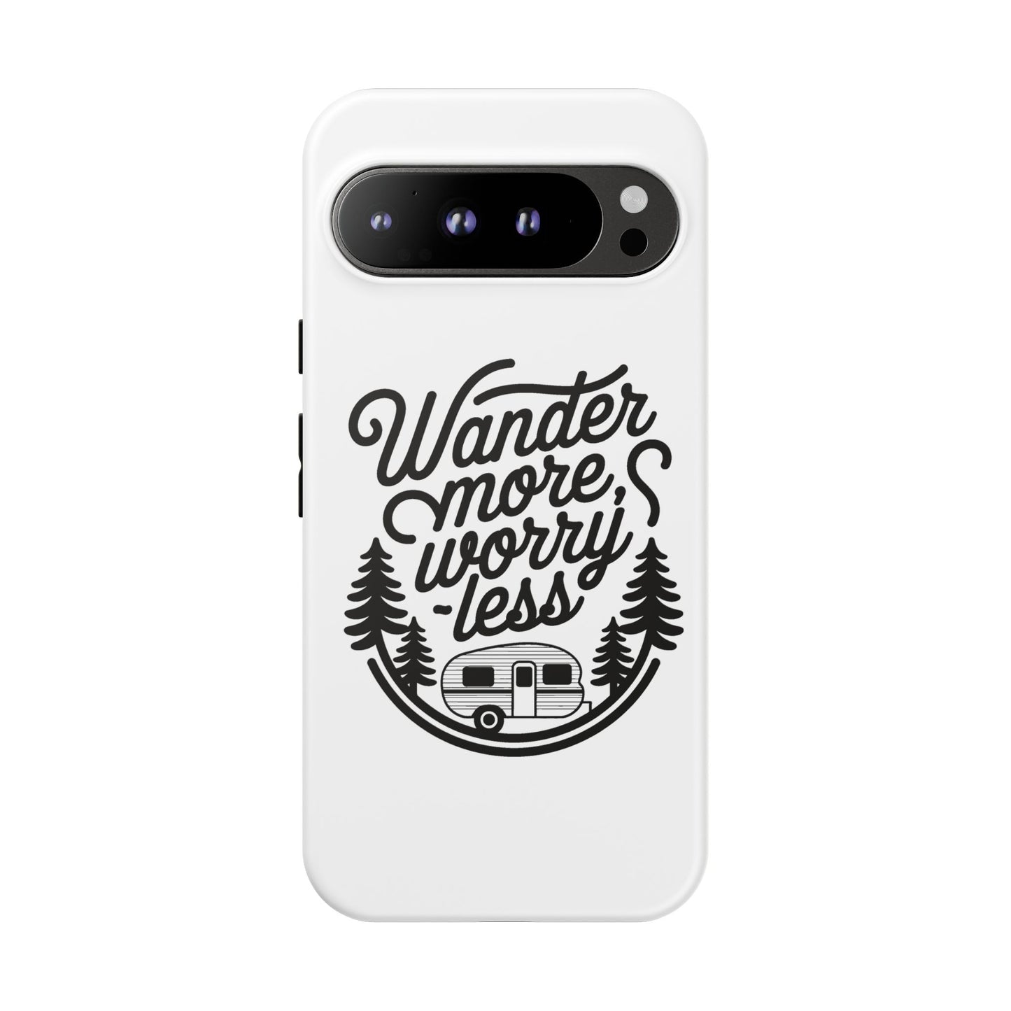 Wander More Worry Less Phone Case