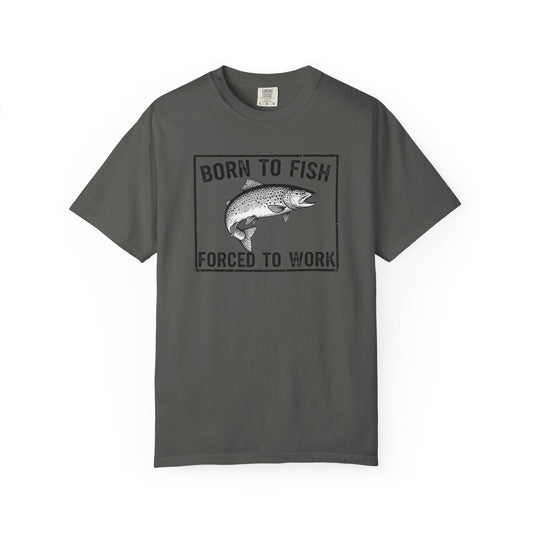 Fishing Enthusiast T-Shirt - 'Born to Fish, Forced to Work'