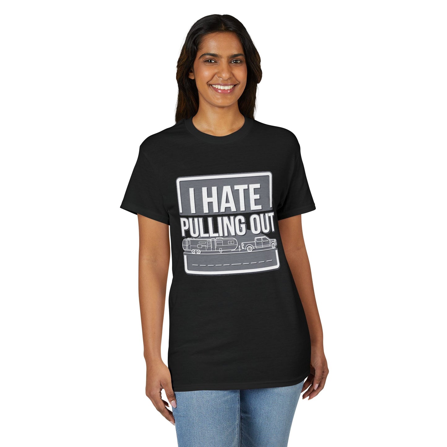I Hate Pulling Out RV Camper T-Shirt