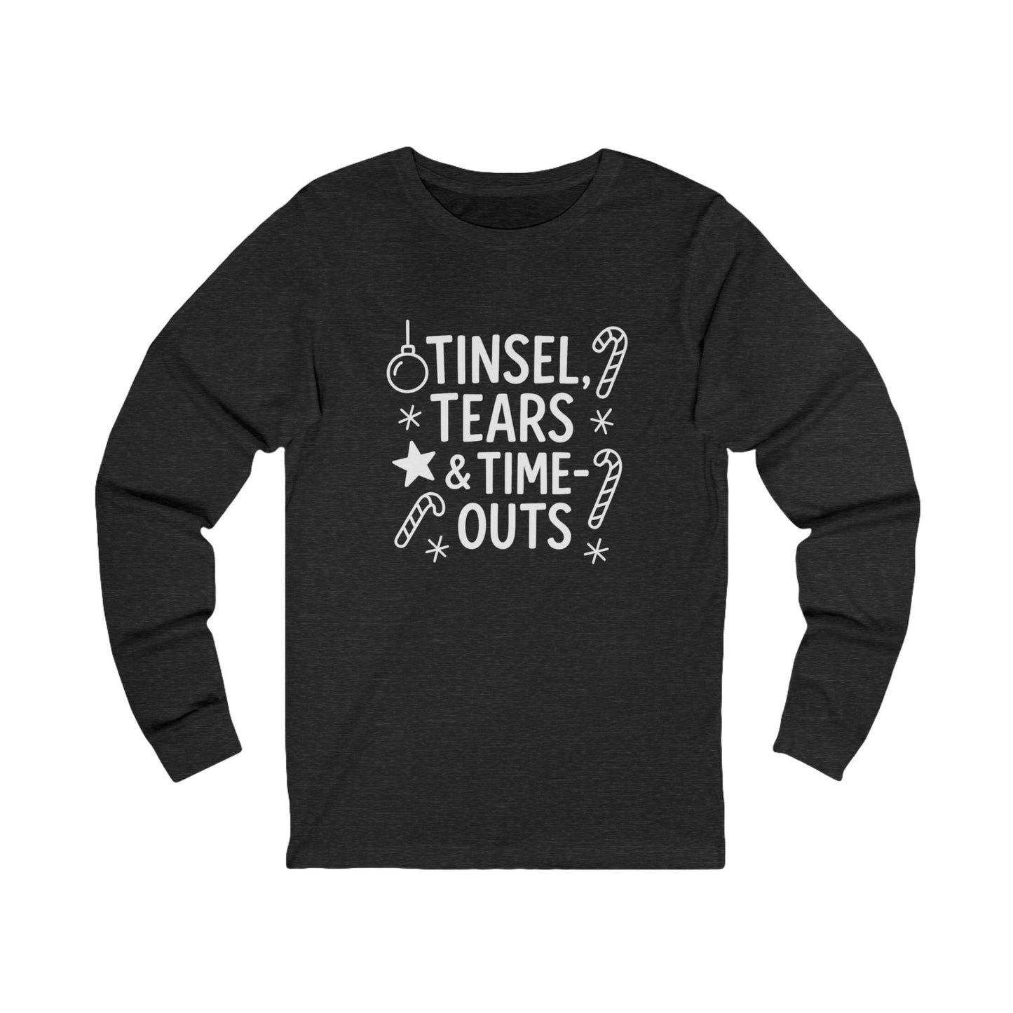Festive Long Sleeve Tee | Tinsel Tears & Time Outs | Holiday Spirit Shirt, Christmas Apparel, Unisex Gift, Cozy Layering, Winter Wear