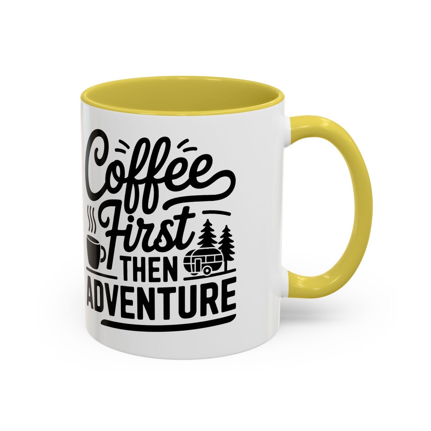 Coffee First Then Adventure Mug — Camping Travel Coffee Cup (11oz/15oz)