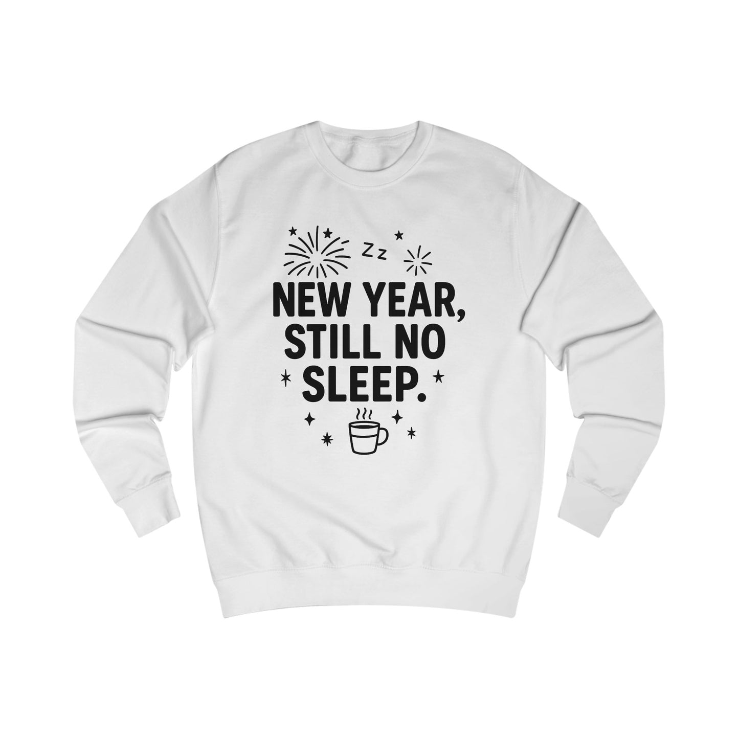 New Year Hustle Unisex Sweatshirt, Cozy New Year Gift, Stay Awake Sweatshirt, Festive Winter Apparel, Funny Holiday Sweater
