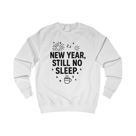 New Year Hustle Unisex Sweatshirt, Cozy New Year Gift, Stay Awake Sweatshirt, Festive Winter Apparel, Funny Holiday Sweater