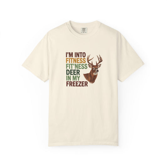 T-Shirt Funny Fitness Deer Into My Freezer Unisex Garment-Dyed