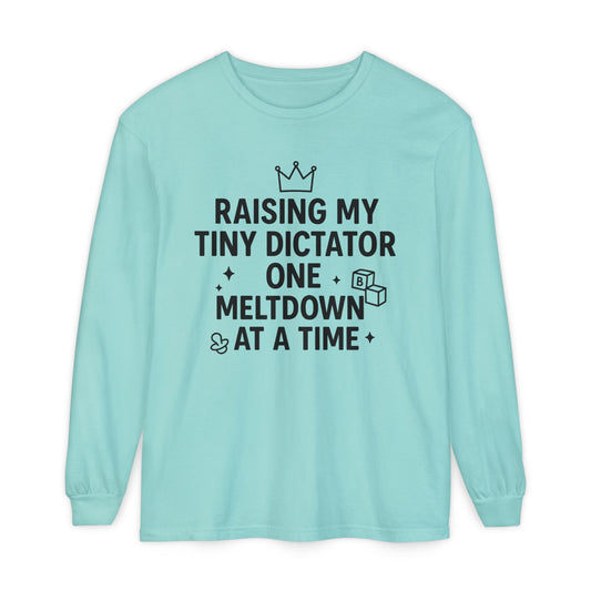 Raising My Tiny Dictator Long Sleeve T-Shirt, Gift for Moms, Parenting Humor, Funny Family Tee, Casual Wear, Baby Shower Gift