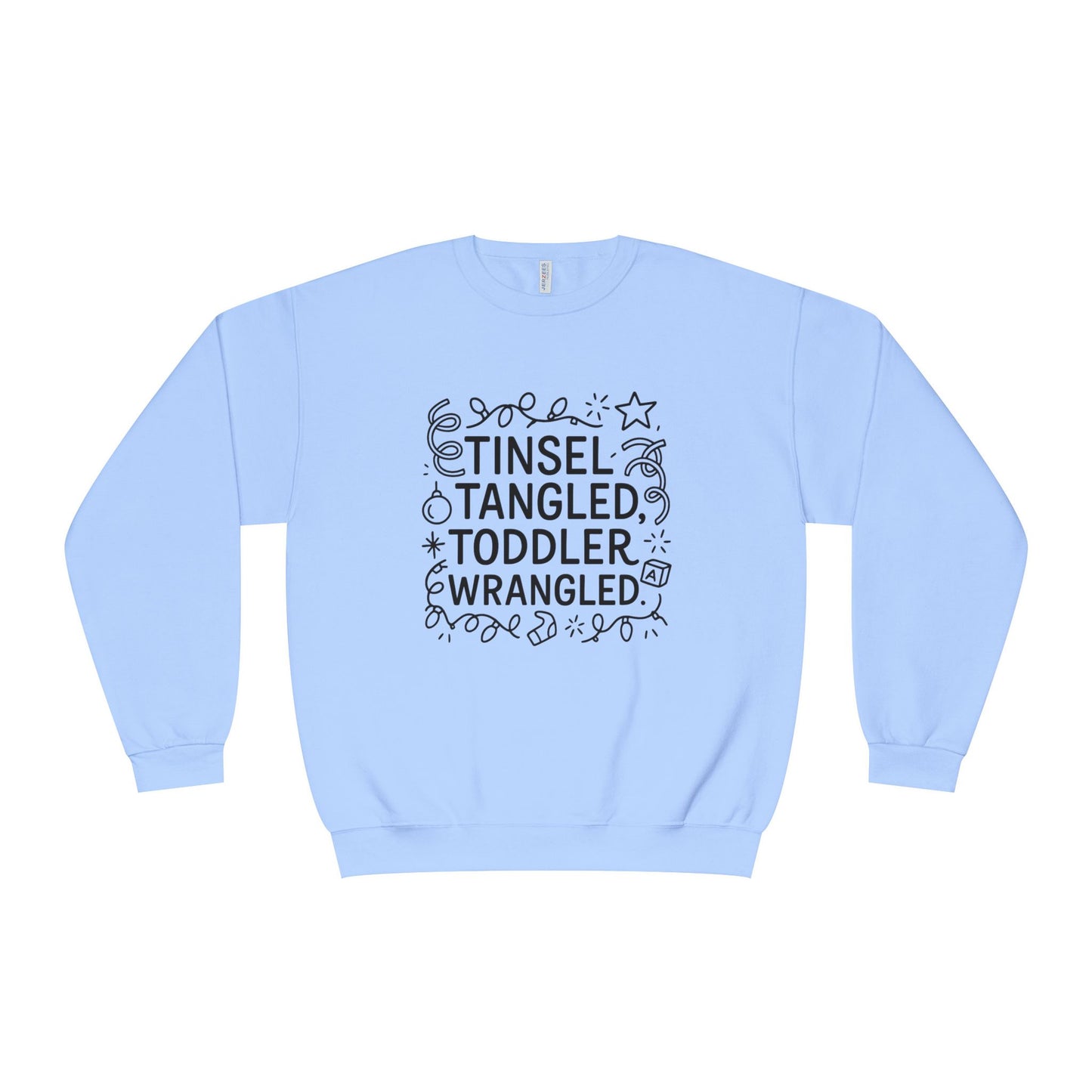 Festive Unisex Sweatshirt: Tinsel, Tangled, Toddler, Wrangled, Christmas Gift, Holiday Apparel, Cozy Wear, Family Fun