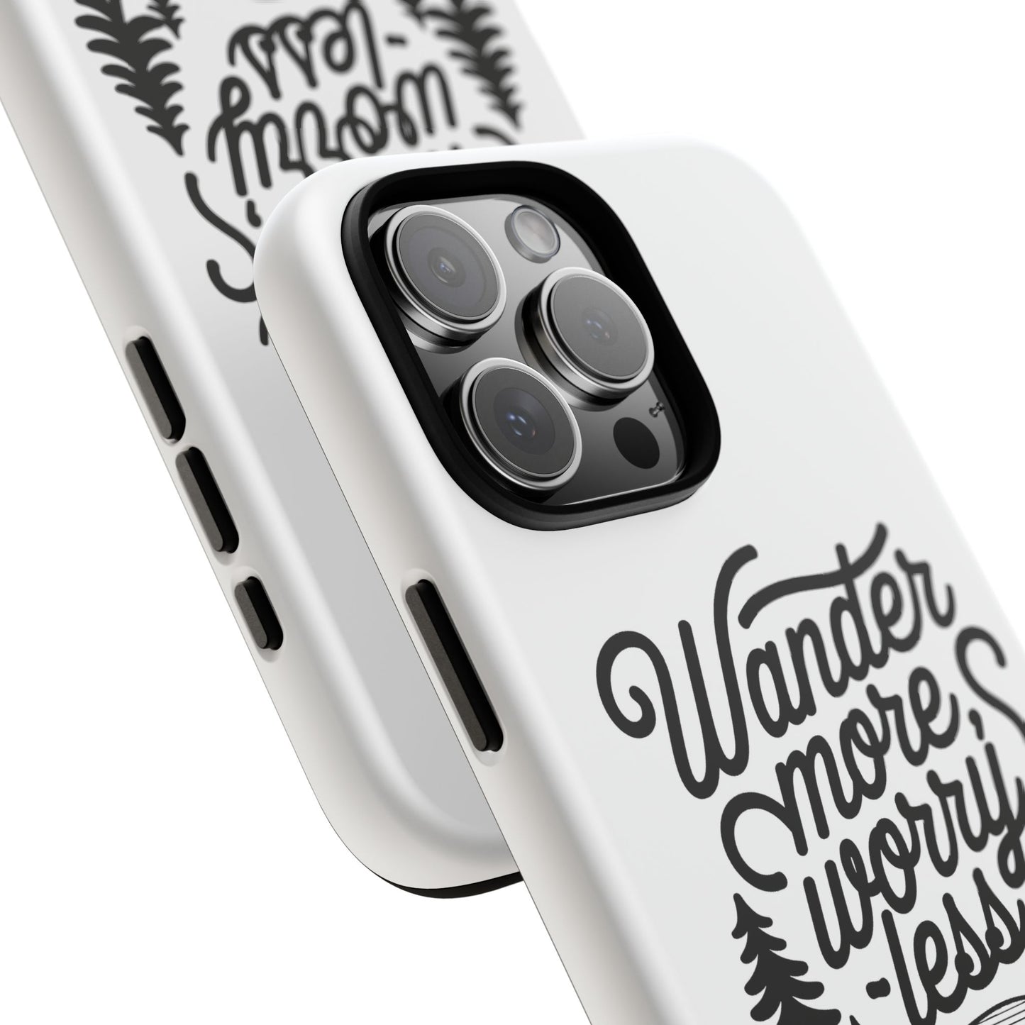 Wander More Worry Less Phone Case