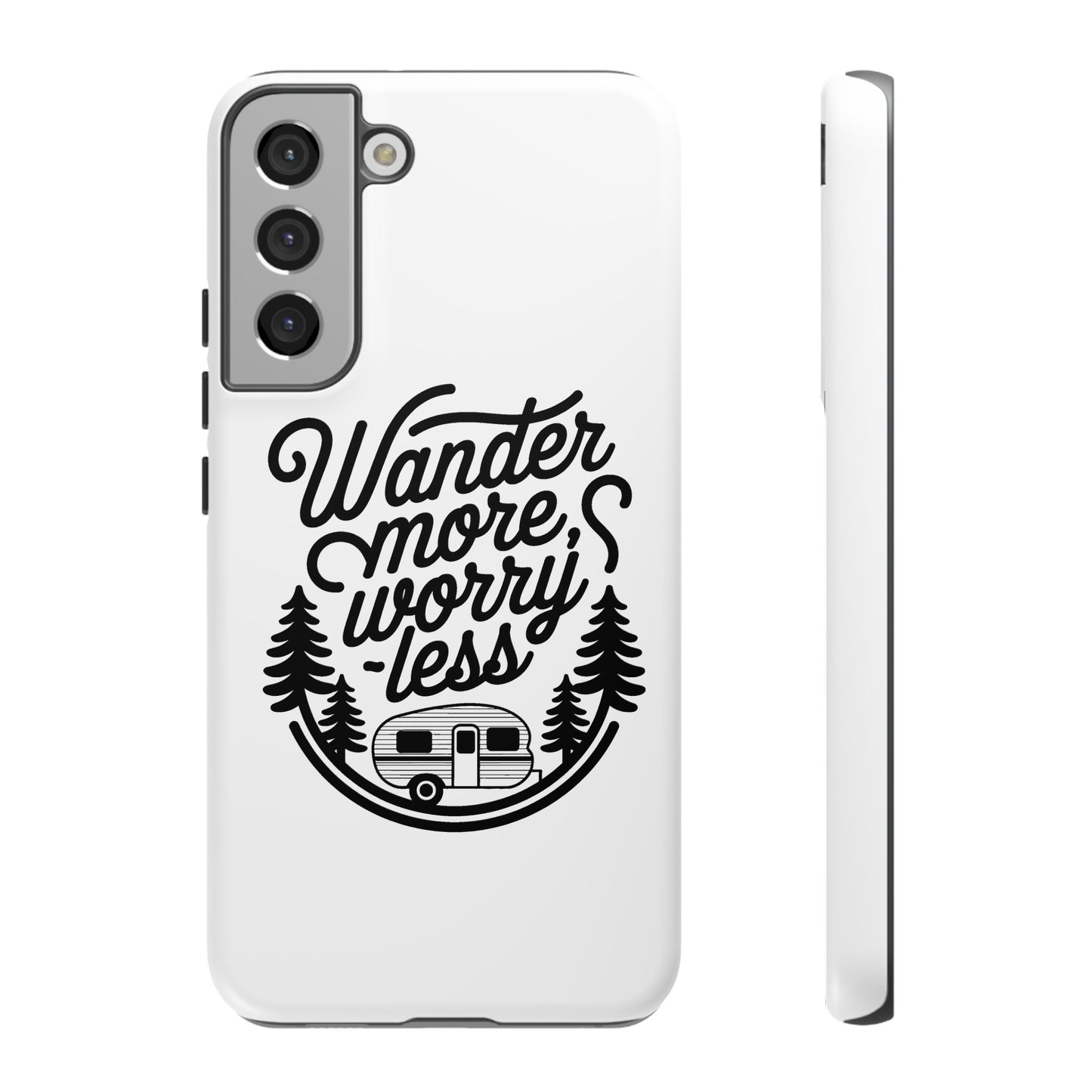 Wander More Worry Less Phone Case