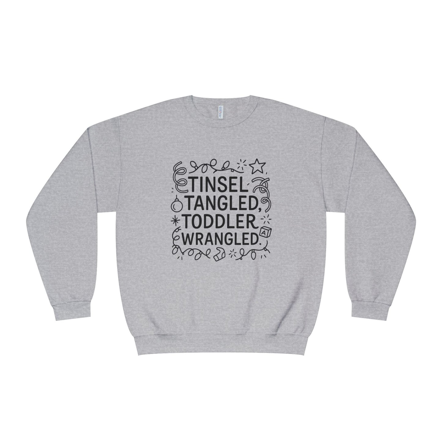 Festive Unisex Sweatshirt: Tinsel, Tangled, Toddler, Wrangled, Christmas Gift, Holiday Apparel, Cozy Wear, Family Fun