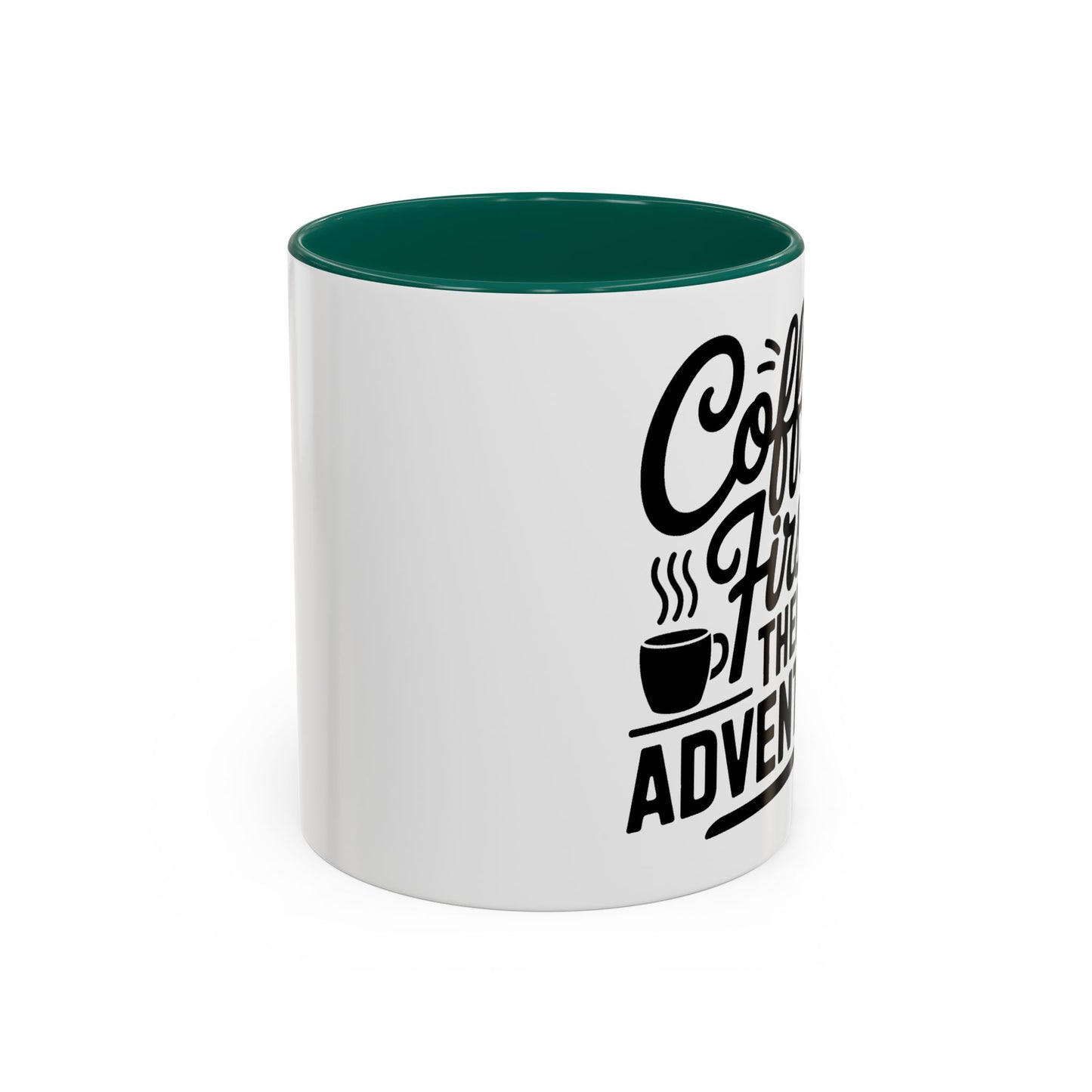 Coffee First Then Adventure Mug — Camping Travel Coffee Cup (11oz/15oz)