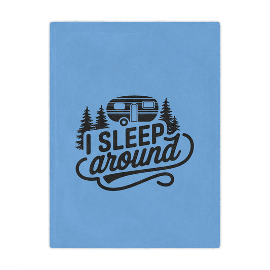 Minky Blanket — "I Sleep Around" Camper RV Throw Blanket