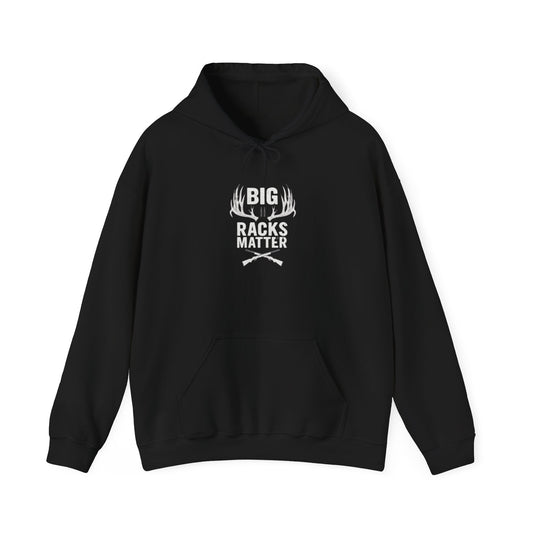 Big Racks Matter Hoodie - Unisex Heavy Blend Sweatshirt